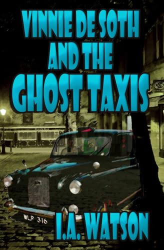 Cover of Vinnie de Soth and the Ghost Taxis