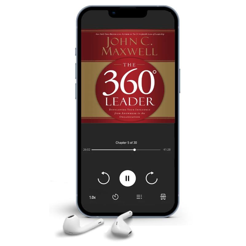 The 360 Degree Leader: Developing Your Influence from Anywhere in the Organization - Image 4