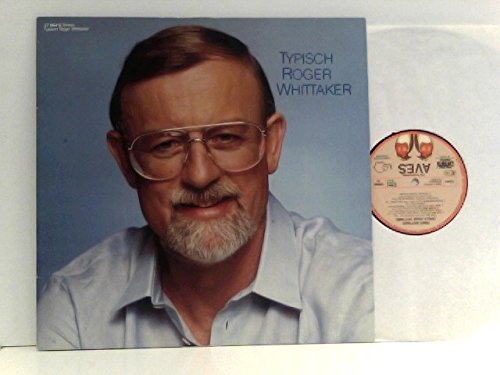 Roger Whittaker - Typisch Roger Whittaker - AVES - 46 086 5, Bertelsmann Club - 46 086 5
