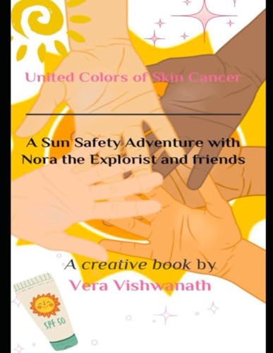 United Colors of Skin Cancer: Nora the Explorist’s Sun-Safe Adventure with Friends