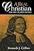 A Real Christian: The Life of John Wesley