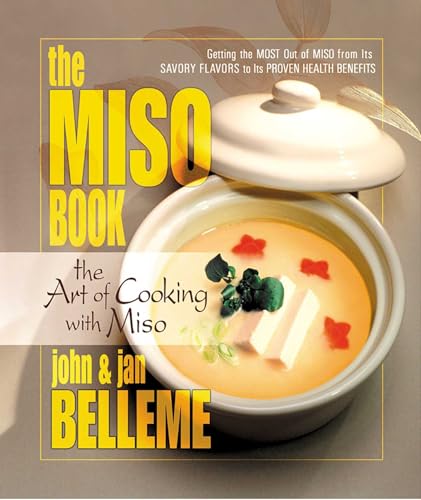 The Miso Book: The Art of Cooking with Miso