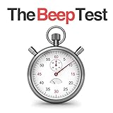  The Beep Test: The Best 20 Metre and 15 Metre Bleep Test for Personal Fitness & Recruitment Practice to the Police, RAF, Army, Fire Brigade, Royal Air Force, Royal Navy and the Emergency Services