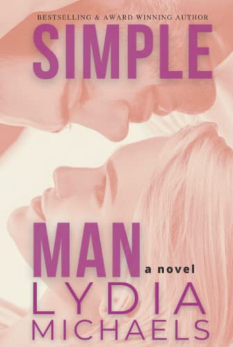 Simple Man: A Surprise Baby Single Dad Romance (Gold Collection)