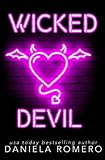 Wicked Devil: An Enemies to Lovers, High School Bully Romance (Devils of Sun Valley, Band 1)