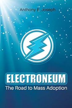Paperback Electroneum: The Road to Mass Adoption Book