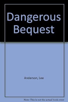 Hardcover Dangerous Bequest Book