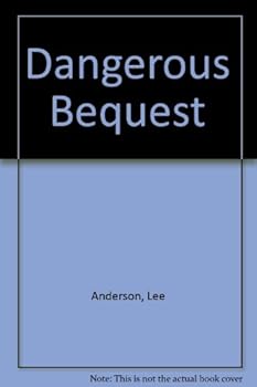 Hardcover Dangerous Bequest Book