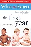 What To Expect The 1st Year [3rd Edition]