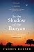 Produktbild In The Shadow Of The Banyan