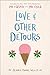 Love & Other Detours: Love & Gelato; Love & Luck