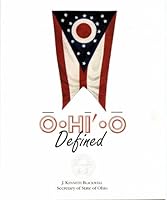 Ohio Defined (J. Kenneth Blackwell Secretary of State) B005VDCNWO Book Cover