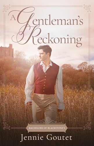A Gentleman's Reckoning: a Regency romance