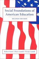 Social Foundations of American Education 0890899347 Book Cover