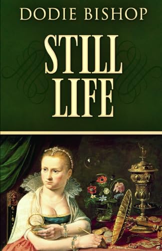 Still Life: A 17Th Century Historical Romance Novel