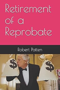 Paperback Retirement of a Reprobate Book