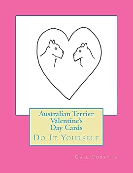 Paperback Australian Terrier Valentine's Day Cards: Do It Yourself Book
