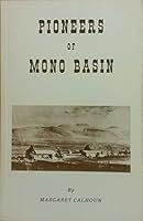 Pioneers of Mono Basin B00514X5G6 Book Cover