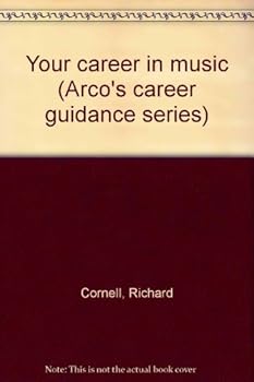 Hardcover Your career in music (Arco's career guidance series) Book