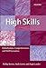High Skills: Globalization, Competitiveness, and Skill Formation