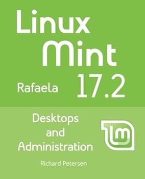 Paperback Linux Mint 17.2: Desktops and Administration Book