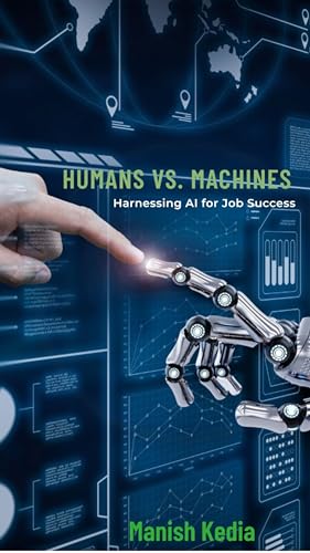 Humans vs. Machines: Harnessing AI for Job Success
