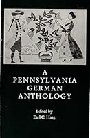 A Pennsylvania German Anthology 0945636008 Book Cover