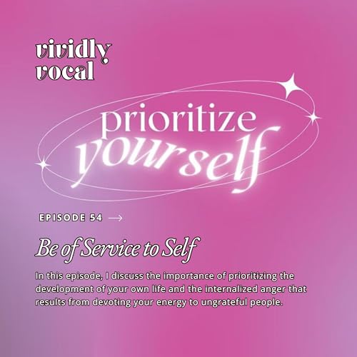 Episode 54 | Be of Service to Self