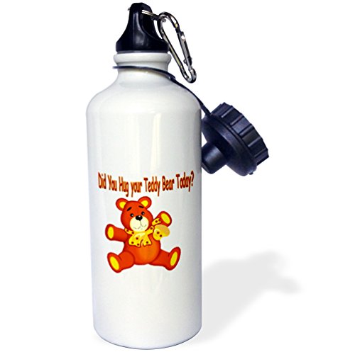 3dRose "Did You Hug Your Teddy Bear Today" Sports Water Bottle, 21 oz, White