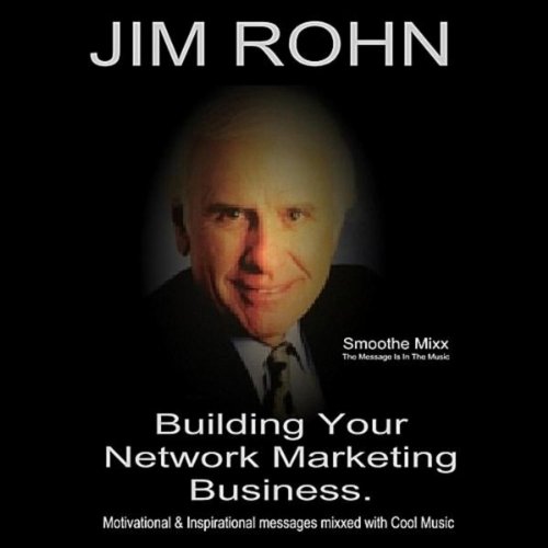 Play Building Your Network Marketing Business - Smoothe Mixx by Jim ...