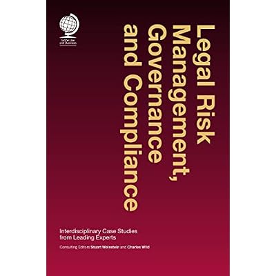 Legal Risk Management, Governance and Compliance