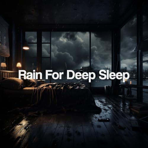 Amazon Music Relaxing Rain Soundsのrain For Deep Sleep Amazon Co Jp