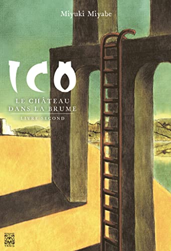Ico : Le château dans la brume — Tome 2