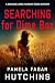 Searching for Dime Box (Michele #3): A What Doesn't Kill You Romantic Mystery