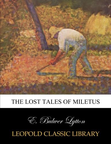 The lost tales of Miletus