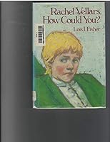 Rachel Vellars, How Could You? 0396083277 Book Cover