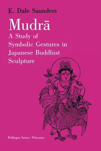  Mudra – A Study of Symbolic Gestures in Japanese Buddhist Sculpture Livre eBook France