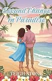 Second Chance in Paradise (Jetset Hearts)