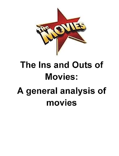 The Ins and Outs of Movies: A general analysis of movies