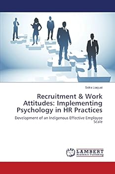Paperback Recruitment & Work Attitudes: Implementing Psychology in HR Practices Book
