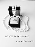 para siempre kany garcia descargar  FELICES PARA SIEMPRE (Encontrar la felicidad nº 1)
