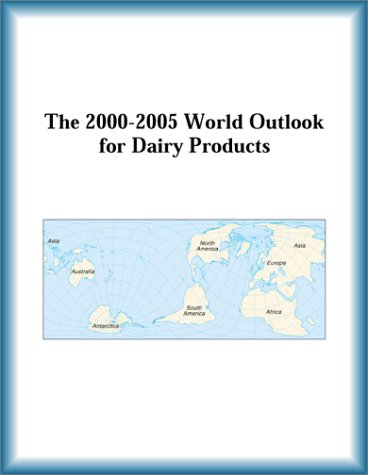 Buy The 2000-2005 World Outlook for Dairy Products โ BookShops.in