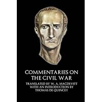 Commentaries on the Civil War