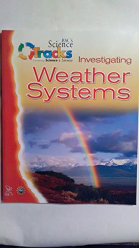 Investigating Weather Systems (Bscs Science Tra... 0757510124 Book Cover
