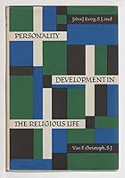 Personality Development in the Relilgious Life B004CZK27U Book Cover