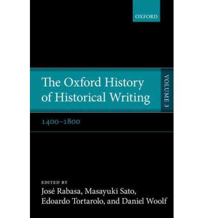 [(The Oxford History of Historical Writing: 1400-1800 Volume 3 ...