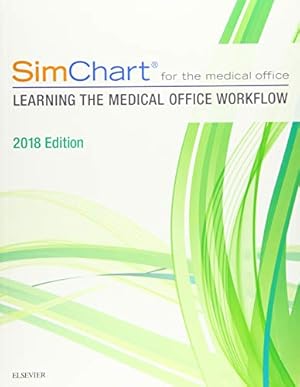 SimChart for the Medical Office:Learning the Medical Office Workflow ...