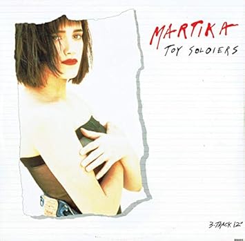 Martika - Toy Soldiers Edit / Exchange Of Heart (7'' Vinyl)