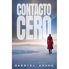 Contacto Cero Audiolibro Por Gabriel Arana arte de portada