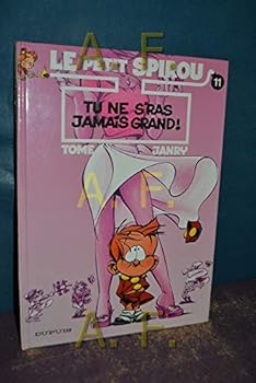 Der kleine Spirou 11. Du wirst nie erwachsen! - Book #11 of the Le Petit Spirou